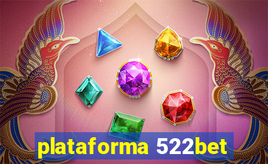 plataforma 522bet